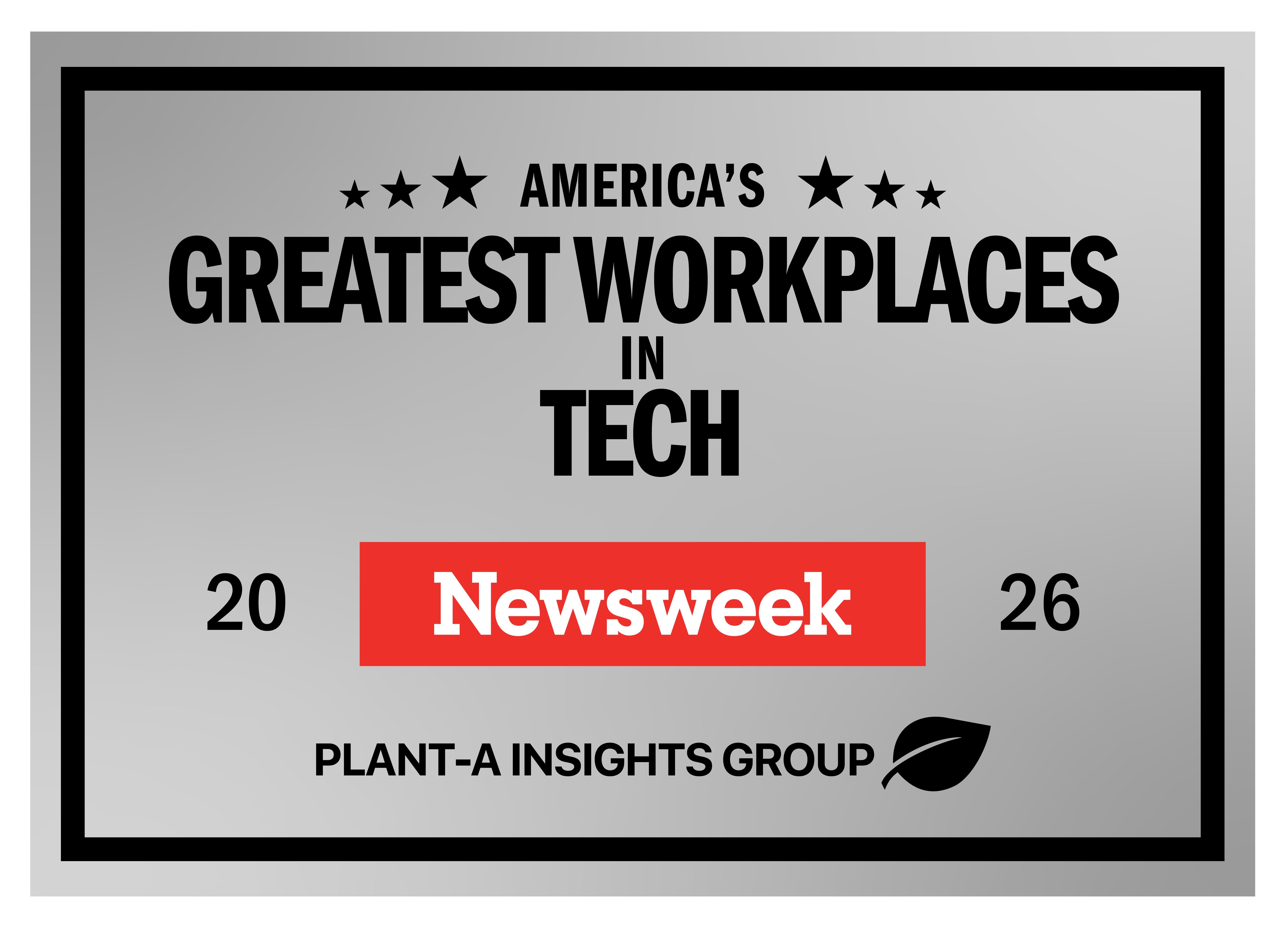 logo America's Greatest Workplaces in Tech 2026. Newsweek. Plant-A Insights Group